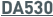 DA530